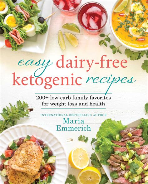 Easy Dairy-Free Ketogenic Recipes | Book by Maria Emmerich | Official Publisher Page | Simon ...