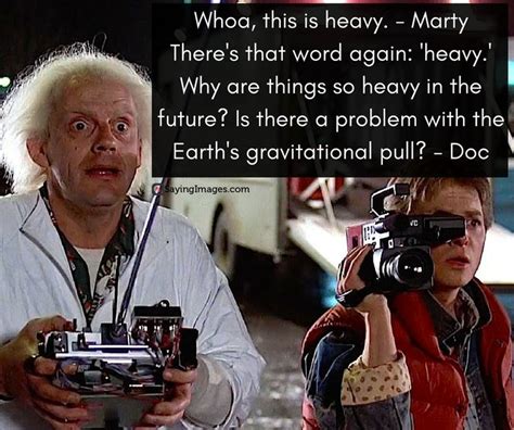 21 Greatest Back To The Future Quotes Of All Time | SayingImages.com | Future quotes, Back to ...