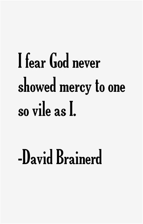 David Brainerd Quotes & Sayings