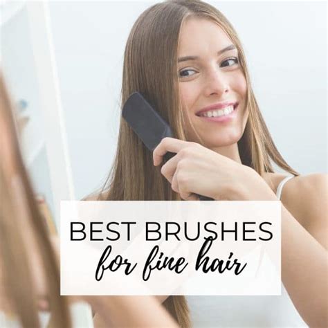 The 5 Best Brushes for Fine, Thin Hair | Picked by Stylists!