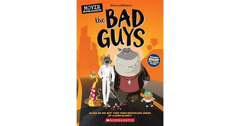 The Bad Guys Movie Novelization by Scholastic Inc.