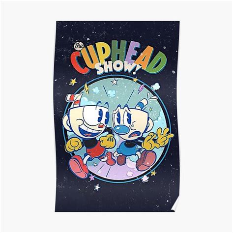 "The Cuphead Show" Poster for Sale by ICheckmateThee | Redbubble