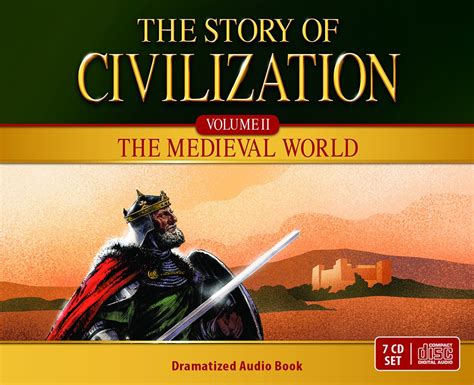 The Story of Civilization - Volume 2 - The Medieval World