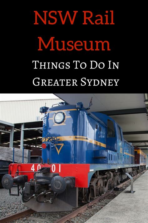 NSW Rail Museum: Things To Do In Southwest Sydney - Adventure, baby!