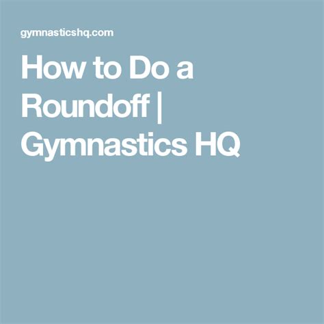 How to Do a Roundoff | Gymnastics HQ | Gymnastics skills, Gymnastics, Workout