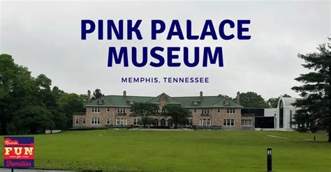 Explore History and Science at the Pink Palace Museum in Memphis, TN