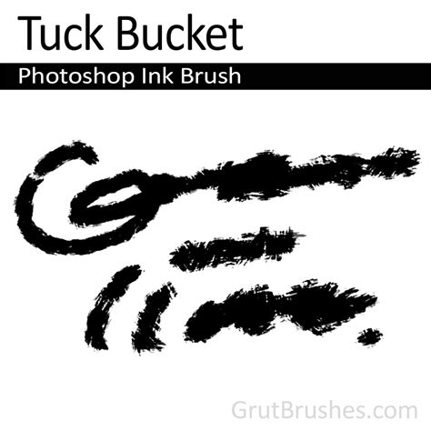 Photoshop Ink Brush - Tuck Bucket - Grutbrushes.com