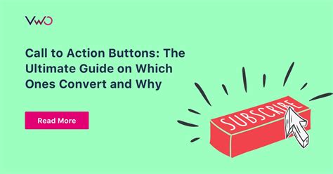 Call to Action Buttons: The Ultimate Guide with Best Practices and Examples | VWO