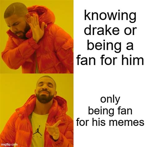 Drake Hotline Bling Meme - Imgflip