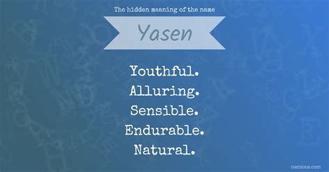 The hidden meaning of the name Yasen | Namious