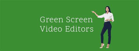 8 Best Green Screen Software - Top Chroma Key Editors - WorthWagon