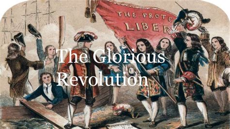 Glorious revolution.