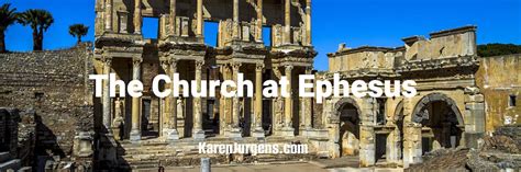 A Survey of Revelation: The Church at Ephesus - Karen Jurgens