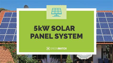 5kW Solar Panel System - How Can It Benefit You | GreenMatch - YouTube