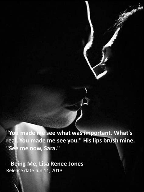 Being Me (Lisa Renee Jones) | Renee, Book quotes, Books