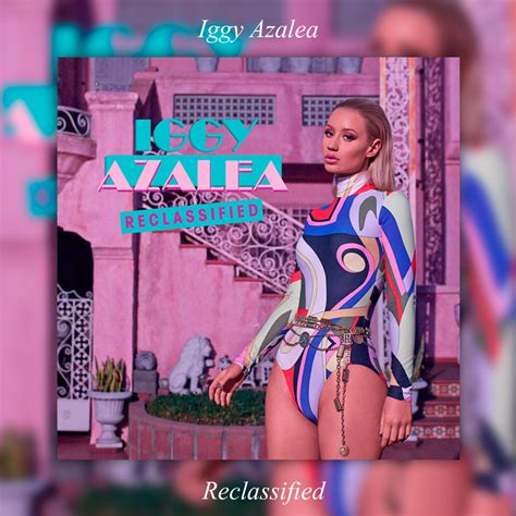 Album|Reclassified|Iggy Azalea by BastianMinaj on DeviantArt