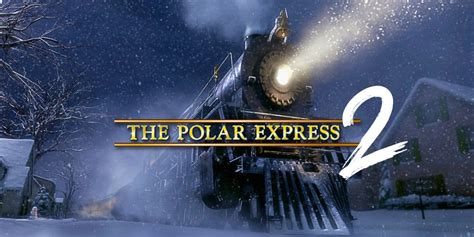 All Aboard! 'The Polar Express' Sequel on the Way? - Inside the Magic