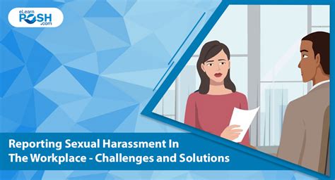 Sexual Harassment in the Workplace - Challenges and Solutions