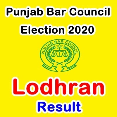 PBC Lodhran Seat Result 2020 Vote Member Punjab Bar Council