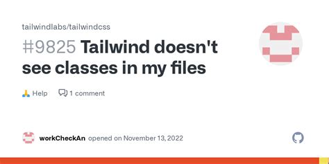 Tailwind doesn't see classes in my files · tailwindlabs tailwindcss ...