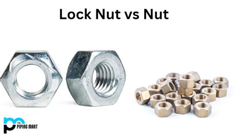 Lock Nut vs Nut - What's the Difference