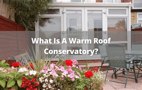 What Is A Warm Roof Conservatory? - Pure Conservatories