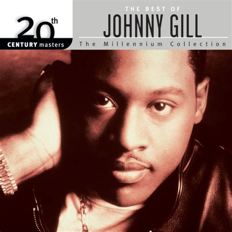 Best Of Johnny Gill 20th Century Masters The Millennium Collection by Johnny Gill and Roger ...