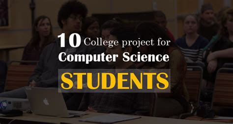 10 College Projects for Computer Science Students – Joblagao.com