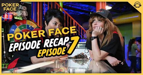 Poker Face Season 1 Episode 7 Recap, ‘The Future of the Sport’