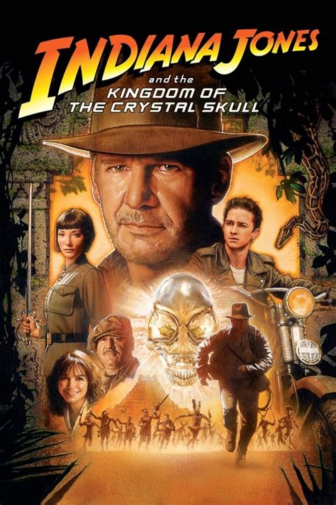 Indiana Jones and the Kingdom of the Crystal Skull (2008) — The Movie Database (TMDB)