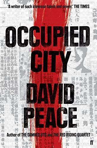 Occupied City - Peace, David: 9780571251803 - AbeBooks