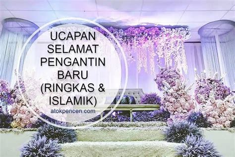 Ucapan Selamat Pengantin Baru (Ringkas & Islamik)