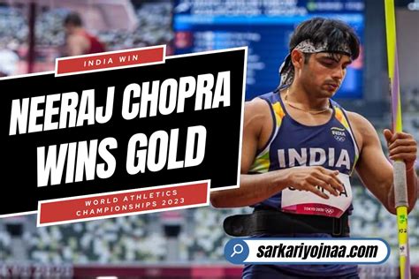 Neeraj Chopra Win Gold: World Athletics Championships 2023 Highlights ...