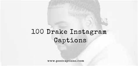 100 Drake Instagram Captions - PostCaptions.com