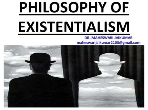 PHILOSOPHY OF EXISTENTIALISM