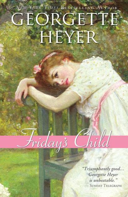 Friday's Child by Georgette Heyer, Paperback | Barnes & Noble®