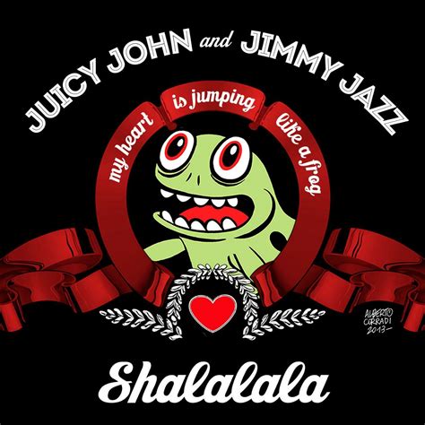 Juicy John & Jimmy Jazz - Shalalala | iHeart