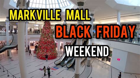 Markville Mall, Black Friday, Markham ,Toronto 4k - YouTube