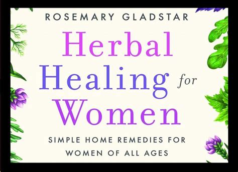 Herbal Healing for Women by Rosemary Gladstar - Quran Mualim