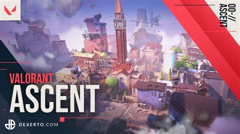 Valorant Ascent map guide: Callouts, strategies, more - Dexerto