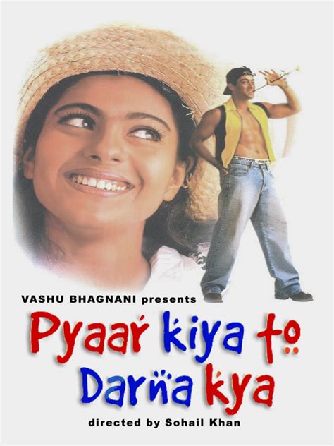 Pyar Kiya Toh Darna Kya Pictures - Rotten Tomatoes