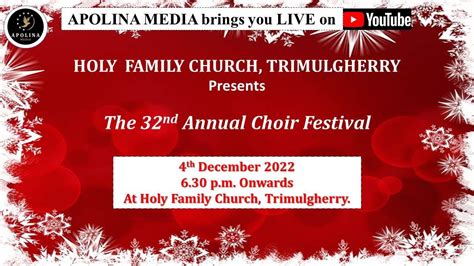 32nd Annual Choir Competition Holy Family Church Trimulgherry, 4.12.2022 - YouTube