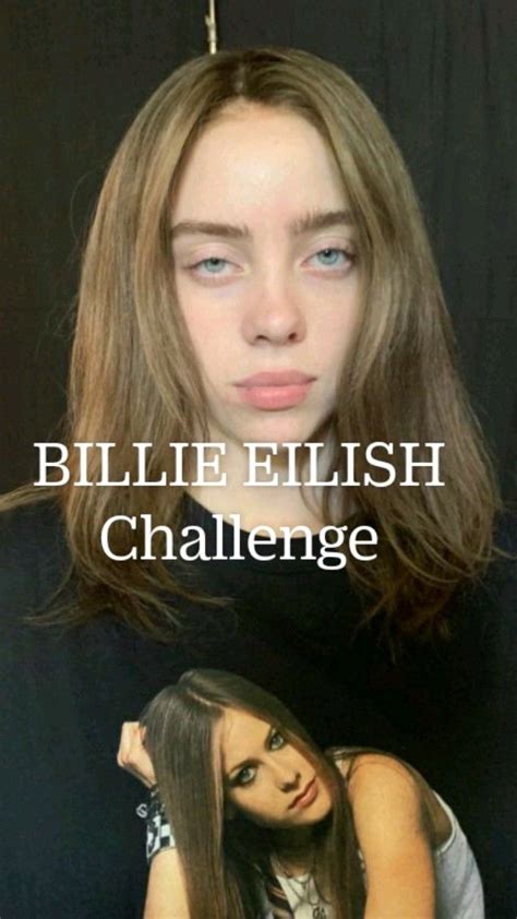 BILLIE EILISH Challenge | Billie eilish, Billie, Challenges