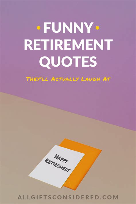 Funny Retirement Quotes They'll Actually Laugh At » All Gifts Considered