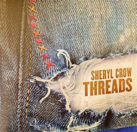 Sheryl Crow – Threads – 2 x Vinyl (LP, Album, Stereo), 2019 [r14067175 ...