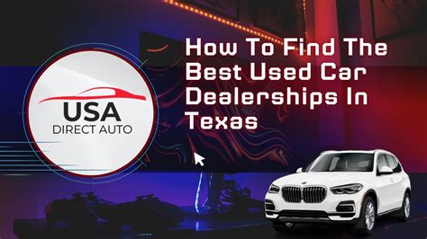 How To Find The Best Used Car Dealerships In Texas