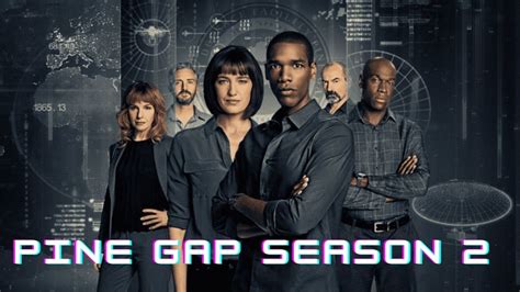 Pine Gap Netflix Season 2: Is It Based on a True Story? - News That ...