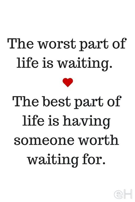 Worth The Wait Quotes - ShortQuotes.cc