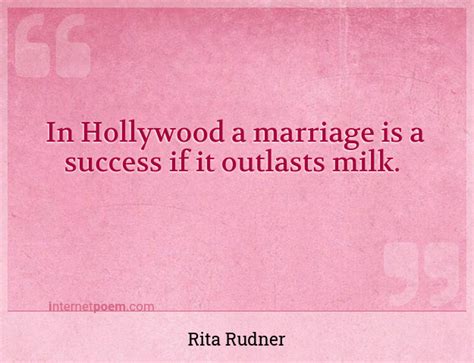 In Hollywood a marriage is a success if it outlasts m... #1