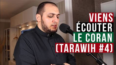 VIENS ÉCOUTER LE CORAN (TARAWIH EN DIRECT #4) - YouTube